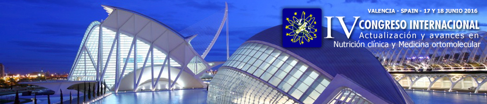 IV Congreso de Avances en Nutrición Celular y Medicina Ortomolecular