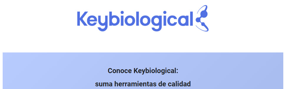 Conoce Keybiological: suma herramientas de calidad