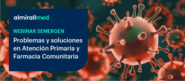 Webinar SEMERGENVIVO: Problemas y soluciones en Atención Primaria y Farmacia Comunitaria